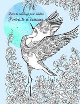 Livre de coloriage pour adultes Portraits d'oiseaux