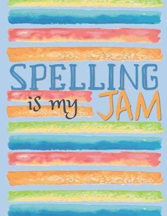 Spelling Is My Jam 9781701556065 Elliana H Vokaty Boeken
