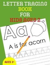 Letter Tracing Book for Kids Ages 2