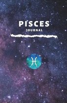 Pisces Journal: Zodiac Sign Notebook - Diary - Beautiful 120 Pages Dot Grid Diary with Softcover and Personal Astrological Horoscope S