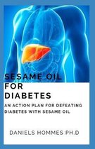 Sesame Oil for Diabetes