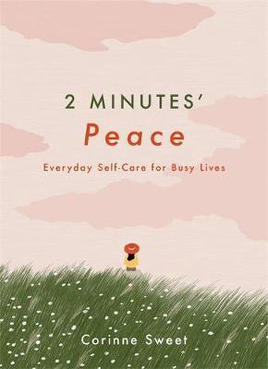 2 Minutes' Peace Everyday SelfCare for Busy Lives - cover