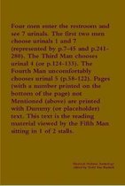 Four men enter the restroom and see 7 urinals. The first two men choose urinals 1 and 7 (represented by p.7-45 and  p.241-280). The Third Man chooses urinal 4 (or p.124-133). The F