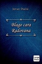 Blago cara Radovana