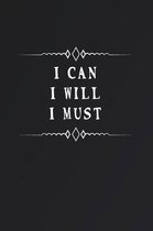 I Can I Will I Must: Fill in the Blank Notebook and Memory Journal for friends, Family 110 Lined Pages