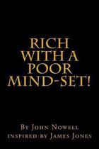 Rich With a Poor Mind-Set!