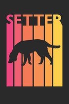 Setter Journal - Vintage Setter Notebook - Gift for Setter Lovers: Unruled Blank Journey Diary, 110 page, Lined, 6x9 (15.2 x 22.9 cm)