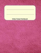 Wide Ruled Notebook: 8.5 x 11 Journal 100 Pages