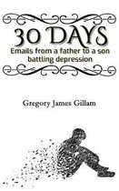 30 Days: Emails from a father to a son battling depression