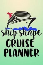 Ship Shape Cruise Planner