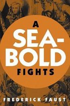 A Seabold Fights