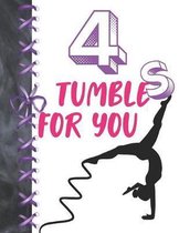 4 Tumbles For You: Gymnastics Activity Book Sketchbook For Girls To Doodle & Draw In