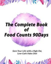 The Complete Book of Food Counts 90Days
