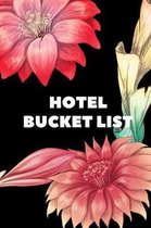 Hotel Bucket List: Novelty Bucket List Themed Notebook