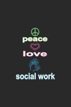 Peace Love Social Work