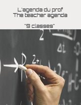 L'agenda du prof / The teacher agenda ''9 classes''