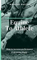 Equine To Athlete