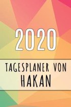 2020 Tagesplaner von Hakan: Personalisierter Kalender f�r 2020 mit deinem Vornamen