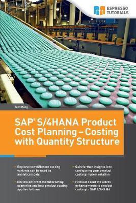 SAP S/4HANA Product Cost Planning Costing with Quantity Structure