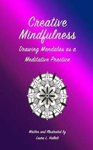 Creative Mindfulness Mandalas