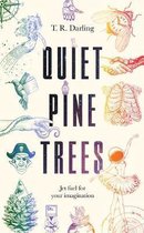 Quiet Pine Trees