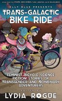 Trans-Galactic Bike Ride