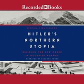 Hitler's Northern Utopia