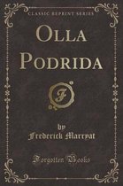 Olla Podrida (Classic Reprint)
