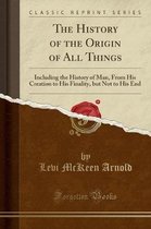 The History of the Origin of All Things