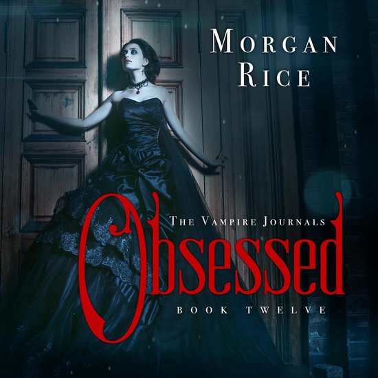 Obsessed (Book #12 in the Vampire Journals) - cover