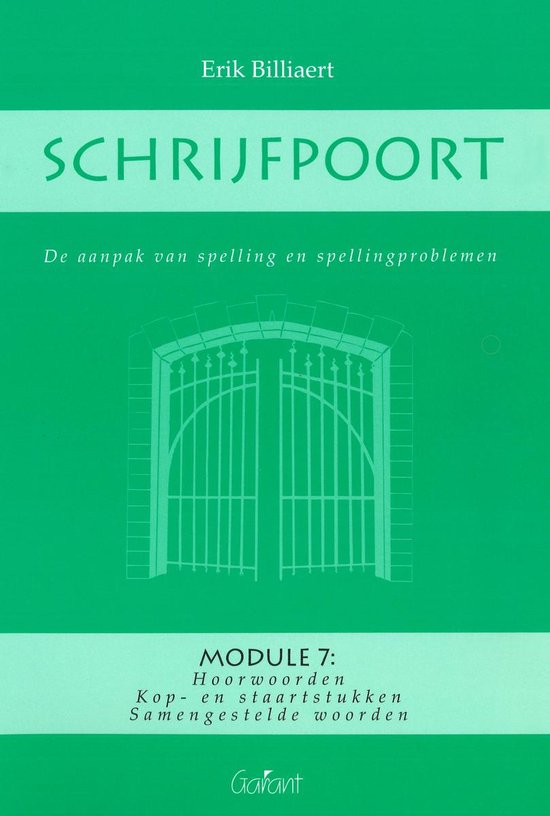 Schrijfpoort: Module 7: Hoorwoorden, Kop- en staartstukken,  ... - cover