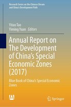 Research Series on the Chinese Dream and China’s Development Path - Annual Report on The Development of China's Special Economic Zones (2017)