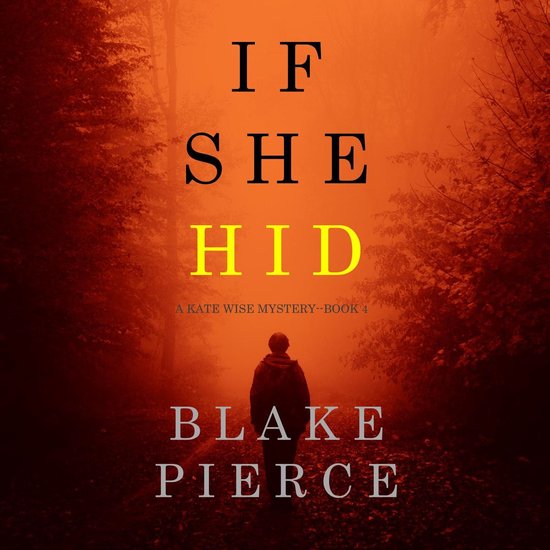 If She Hid (A Kate Wise Mystery—Book 4) - cover