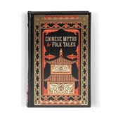 Chinese Myths and Folk Tales Barnes Noble Leatherbound Classic Collection