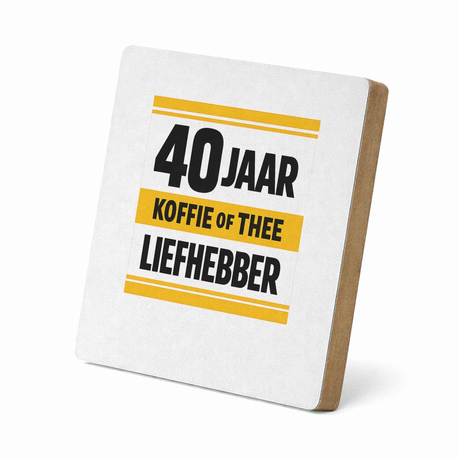 Mr Cadeautjes MDF staande fotolijst 15,2 x 15,2 - design Humoristische jubileumopdruk rond een favoriete drank in een | cadeau Wit