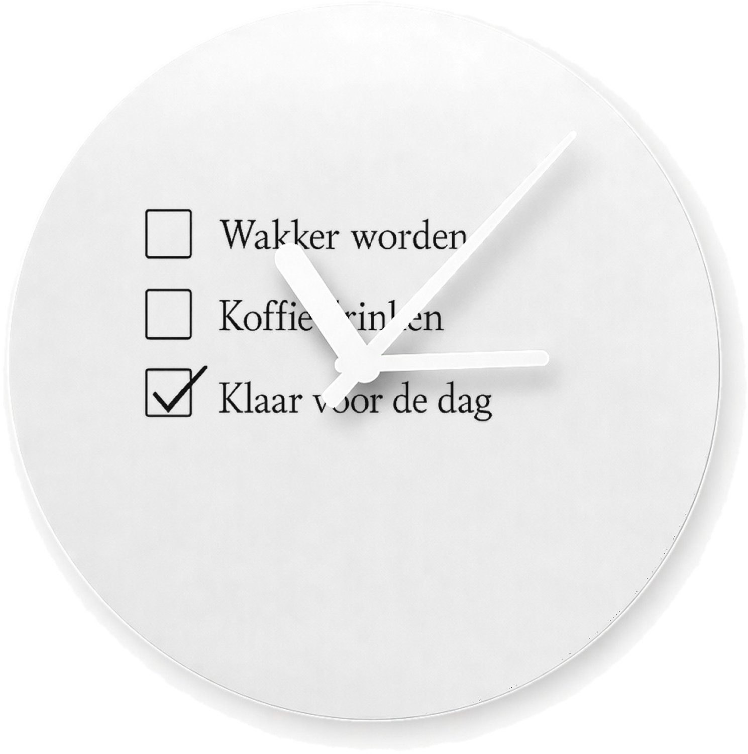 Mr Cadeautjes Glazen klok Ø 20 - design Een vergelijkbare droge checklistgrap maar dan rond ochtendg | cadeau Wit