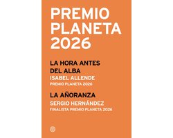 Autores Españoles e Iberoamericanos - Pack Premio Planeta 2026 (La hora antes del alba + La añoranza)
