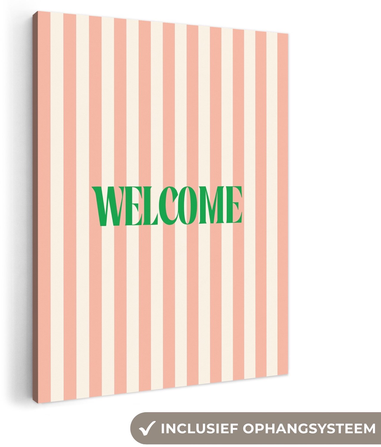 Canvas schilderij 90x120 cm - Exclusieve wanddecoratie Zachtroze - Groen - Strepen - Welcome - Muurdecoratie woonkamer - Slaapkamer decoratie - Kamer accessoires - Schilderijen op canvas groot XXL