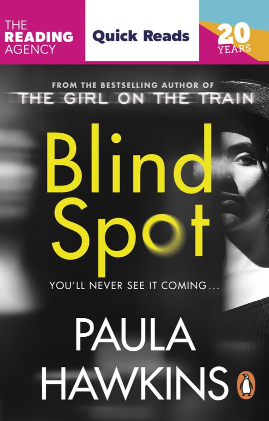 Boekomslag Blind Spot door Paula Hawkins. Zwart-witportret van een vrouw met de titel in grote gele letters.