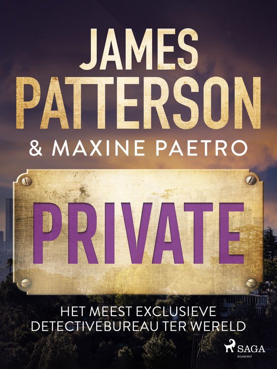 Boekomslag van Private door James Patterson en Maxine Paetro, met een metalen bord tegen een zonsondergang.