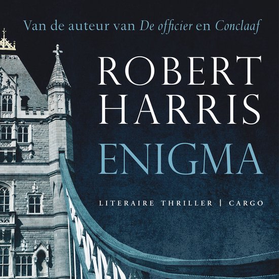 Boekomslag van 'Enigma' door Robert Harris, met de Tower Bridge op de achtergrond.