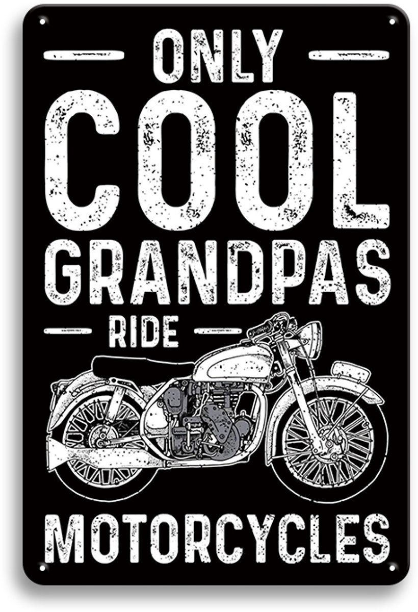 Only Cool Grandpas Ride Motorcycles Wandbord 30x20cm – Vintage Retro Reclamebord – Auto Wanddecoratie – Garage Mancave Café Bar