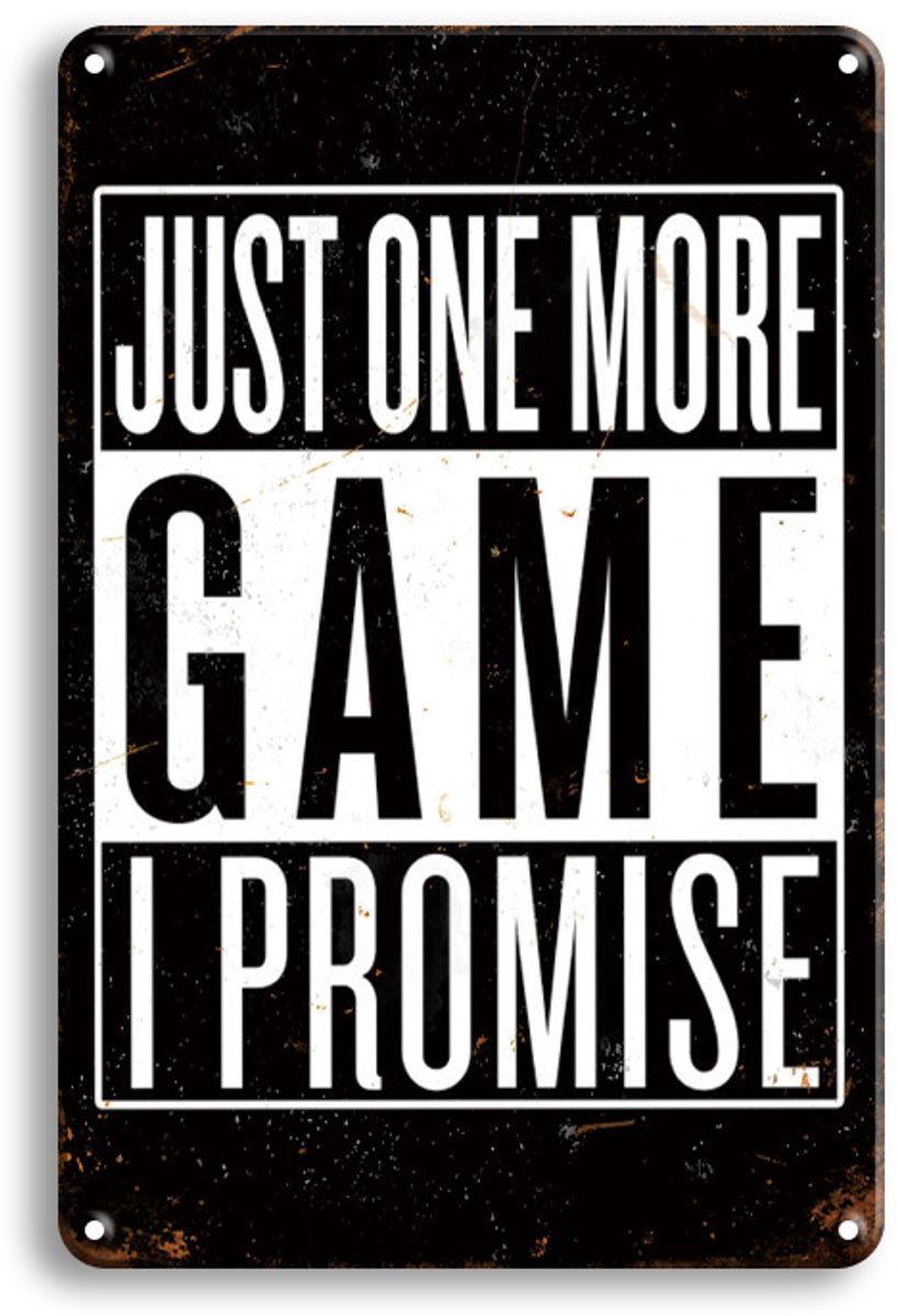 Just One More Game I Promise Wandbord 30x20cm – Gamer Wanddecoratie – Vintage Retro Tekstbord – Game Room Mancave Slaapkamer