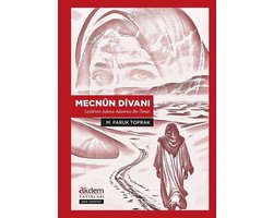 Mecnun Divanı - Leyla'nın Aşkına Adanmış Bir Ömur