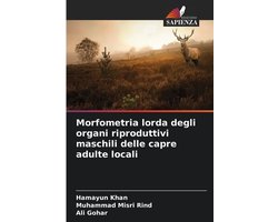 Morfometria lorda degli organi riproduttivi maschili delle capre adulte locali
