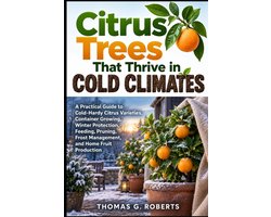 Citrus Trees That Thrive in Cold Climates