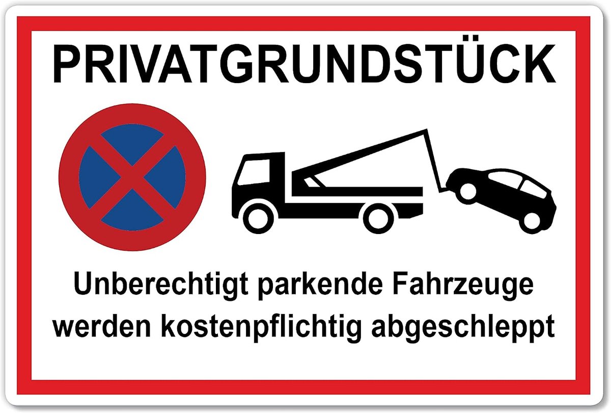 Privé-grondstuk voor onbevoegde parkeervoertuigen worden tegen betaling gesleept, 20 x 30 cm, van stevig hardschuimplaat van pvc, 3 mm met uv-bescherming van STROBO