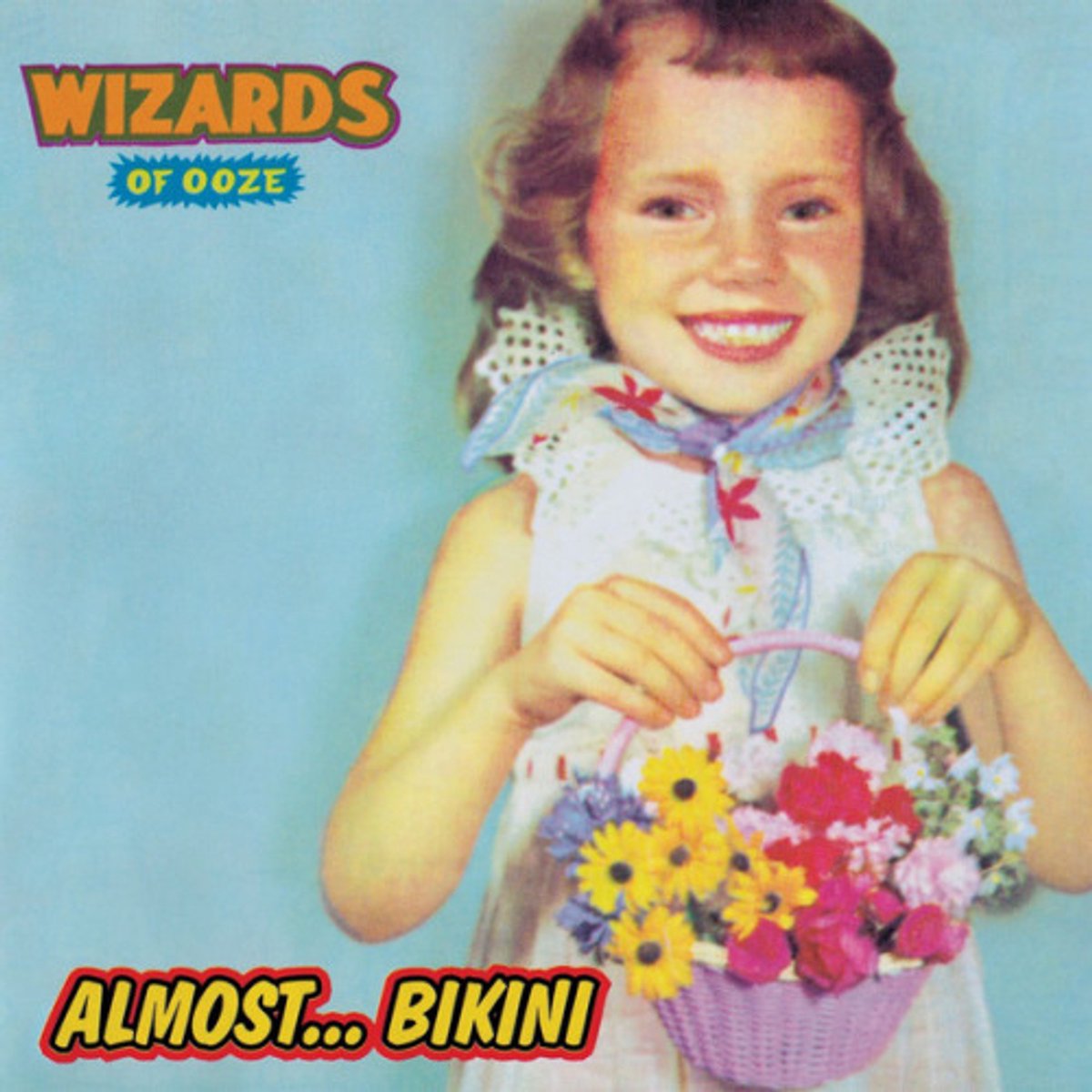 Wizards Of Ooze - Almost... Bikini
