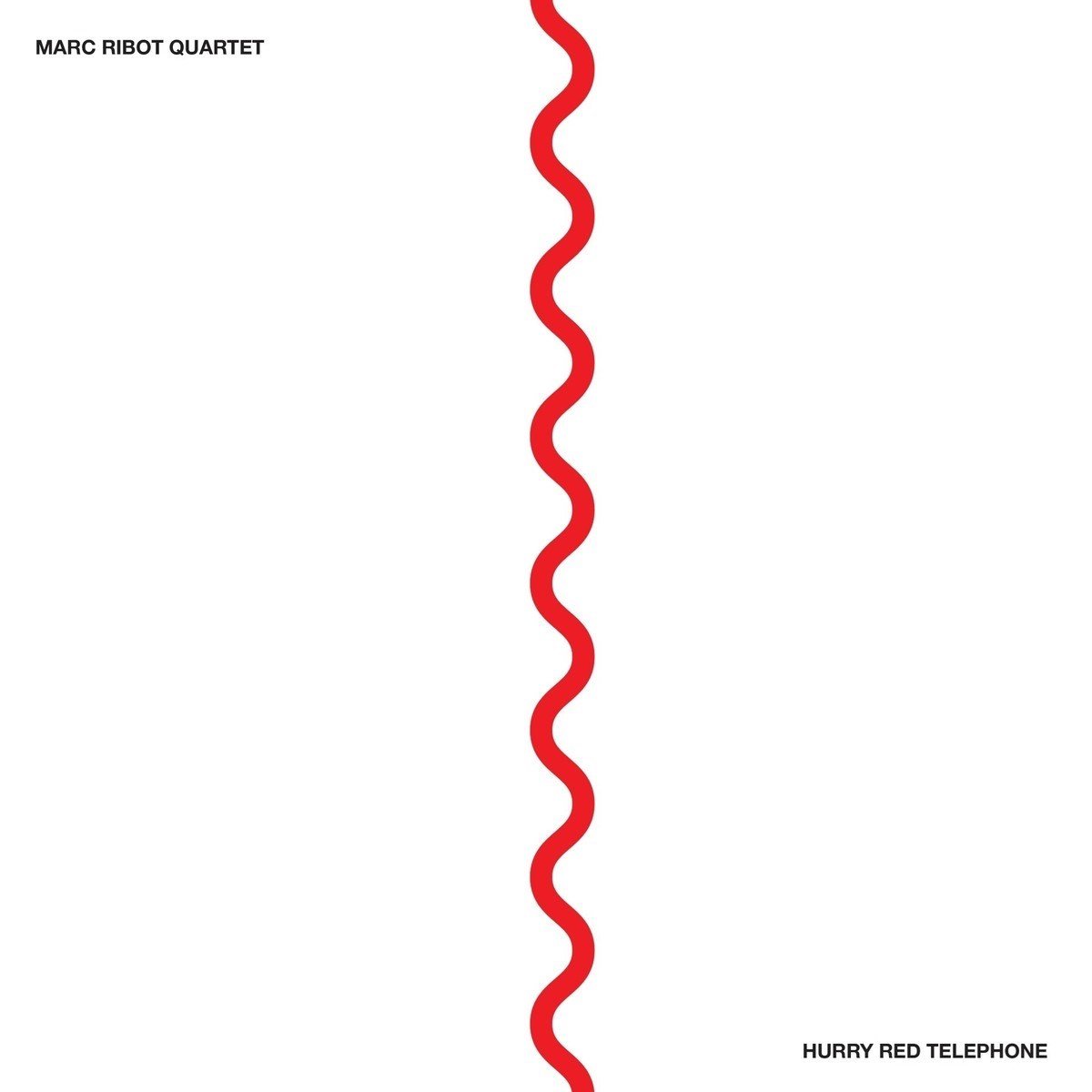 Marc Ribot Feat. Chad Taylor & James Brandon Lewis - Hurry Red Telephone (LP)