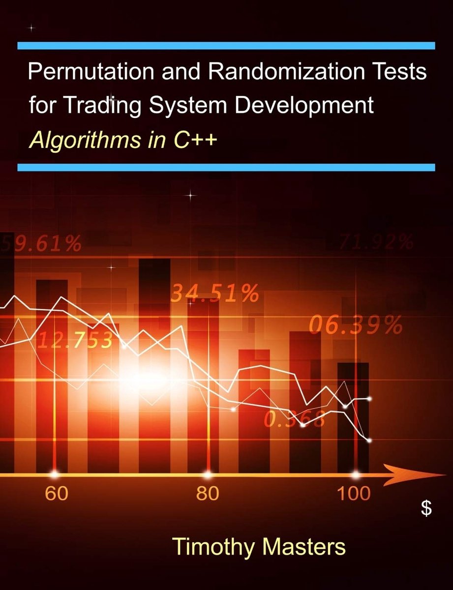 Permutation and Randomization Tests for Trading System Development: Algorithms in C++ - ShopVlot